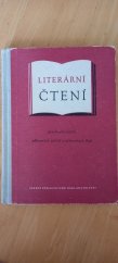 kniha Literární čtení Prozatímní učební text pro 2. roč. odb. učilišť a učňovských škol, SPN 1961