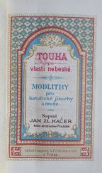 kniha Touha po vlasti nebeské modlitby pro katolické jinochy a muže, J. Cellerin a syn 1889