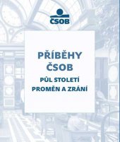 kniha Příběhy ČSOB Půl století proměn a zrání, Barrister & Principal 2014