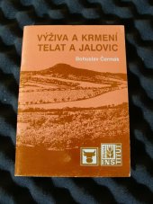 kniha Výživa a krmení telat a jalovic, Institut výchovy a vzdělávání Ministerstva zemědělství ČR 1999