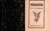 kniha Příslovečník (aneb Mravouka nového života), Sezemský 1914