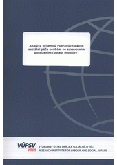 kniha Analýza příjemců vybraných dávek sociální péče osobám se zdravotním postižením (oblast mobility), VÚPSV 2009