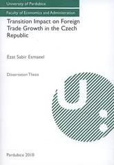 kniha Transition impact on foreign trade growth in the Czech Republic dissertation thesis, Univerzita Pardubice 2010