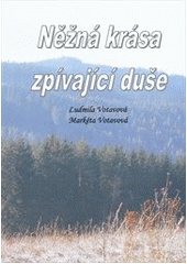 kniha Něžná krása zpívající duše, Jonathan Livingston 2011