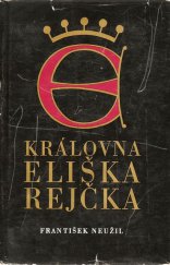 kniha Královna Eliška Rejčka, Blok 1968