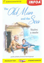 kniha The old man and the sea Stařec a moře, INFOA 2019