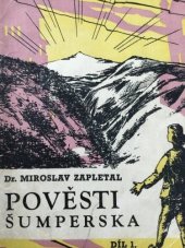 kniha Pověsti Šumperska –  díl 1. Pověsti severní  Moravy – 1. část, Kulturní zařízení města Šumperka 1968