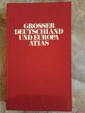 kniha Grosser Deutschland und Europa atlas Der grosse Shell atlas, Mairs Geographischer Verlag 1983