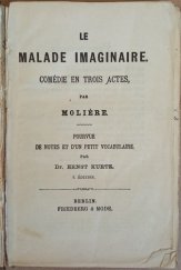 kniha Le malade imaginaire comedie en trois actes, Friedberg & Mode 1910