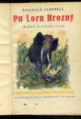 kniha Pu Lorn Hrozný román divokého slona, Melantrich 1936