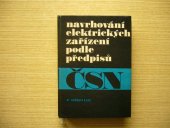 kniha Navrhování elektrických zařízení podle předpisů ČSN, SNTL 1970