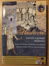 kniha Hornictví a geologie Božídarska historie = Bergbau und Geologie von Gottesgab und Umgebung : Geschichte = Mining and geology of Boží Dar and its surrounding : history, Obec Boží Dar 2006