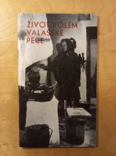 kniha Život kolem valašské pece, Valašské muzeum v přírodě 1976