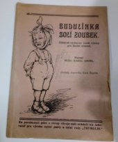 kniha Budulínka bolí zoubek Zábavně-výchovný loutkový výstup pro školní mládež, Loutkář 1924