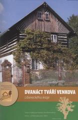 kniha Dvanáct tváří venkova Libereckého kraje, Společnost pro Jizerské hory 2007