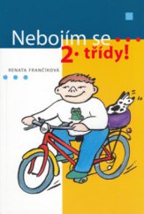 kniha Nebojím se 2. třídy!, Albatros 2006