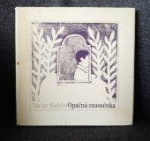 kniha Opačná znaménka K anatomii ,,kosmického věku'', Československý spisovatel 1980