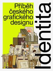 kniha Identita - Příběh českého grafického designu, Paseka 2024