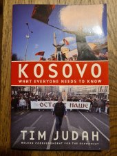 kniha Kosovo What everyone needs to know, Oxford University Press 2008