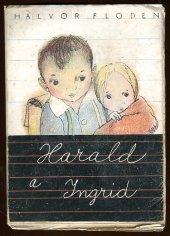 kniha Harald a Ingrida Románek dětského přátelství, Tisk 1944