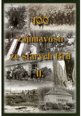 kniha 100 zajímavostí ze starých Brd II., Starý most 2018