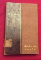 kniha Kristina zázračná a jiné práce, Česká grafická Unie 1903