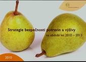 kniha Strategie bezpečnosti potravin a výživy na období 2010-2013 = Food safety and nutrition strategy for 2010-2013, Ministerstvo zemědělství 2010