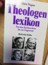 kniha Theologenlexikon Von den Kirchenvätern bis zur Gegenwart, C. H. Beck 1994