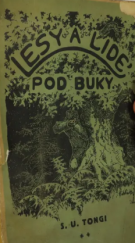 kniha Pod buky Lesy a lidé, Borský a Šulc 1923