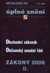 kniha Zákony 2006. Obchodní zákoník, občanský soudní řád, Poradce 2006