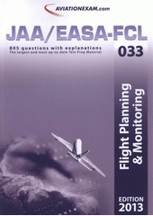 kniha JAA/EASA-FCL Test Prep [edition] 2013 : Test Prep material for ATPL, CPL and IR competency levels, for both airplane and helicopter., International Wings 