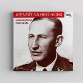 kniha Atentát na Heydricha sedmdesát příběhů Paměti národa, Post Bellum 2012