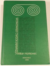 kniha Významní rodáci Strakonicka, Milan Hankovec 2005