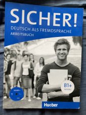 kniha Sicher Deutsch als fremdsprache Arbeitsbuch B1+, Hueber 2016