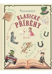 kniha Nejznámější klasické příběhy 8 oblíbených klasických příběhů, Svojtka & Co. 2014