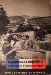 kniha Francúzski bojovníci v Slovenskom národnom povstání, Povereníctvo informácií 1947