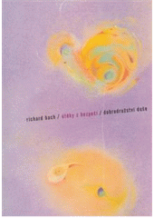 kniha Útěky z bezpečí Dobrodružství duše, Argo 1997