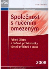 kniha Společnost s ručením omezeným řešení účetní a daňové problematiky včetně příkladů z praxe, Anag 2008