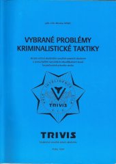 kniha Vybrané problémy kriminalistické taktiky, Armex 1994