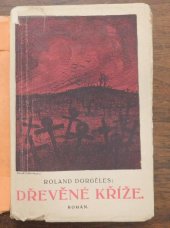 kniha Dřevěné kříže, Vesmír 1921