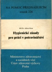 kniha Hygienické zásady pro práci v potravinářství, Ústav zdravotní výchovy 1988