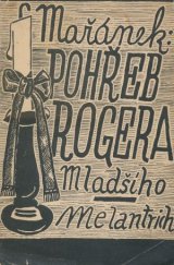 kniha Pohřeb Rogera mladšího, Melantrich 1930