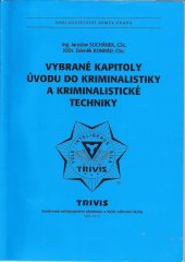 kniha Vybrané kapitoly úvodu do kriminalistiky a kriminalistické techniky, Armex 1999