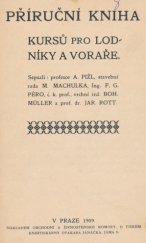 kniha Příruční kniha kursů pro lodníky a voraře, Obchod. a živnost. komora 1909