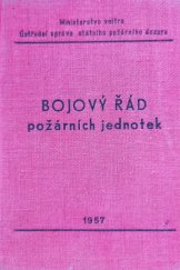 kniha Bojový řád požárních jednotek, Ministerstvo vnitra, Ústřední správa státního požárního dozoru 1957