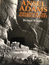 kniha Ansel Adams Images of the American West, Magna Books 1992