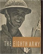 kniha The eighth army September 1941 to January 1943, His Majesty's Stationery Office 1944