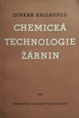 kniha Chemická technologie žárnin [sklářství, keramika, maltovinářství], Technicko-vědecké vydavatelství 1951