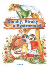 kniha Dlouhý, Široký a Bystrozraký, Junior 2004