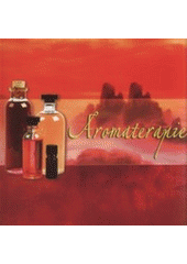 kniha Aromaterapie, Rebo 2008